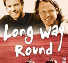 Ewan McGregor. Long Way Round